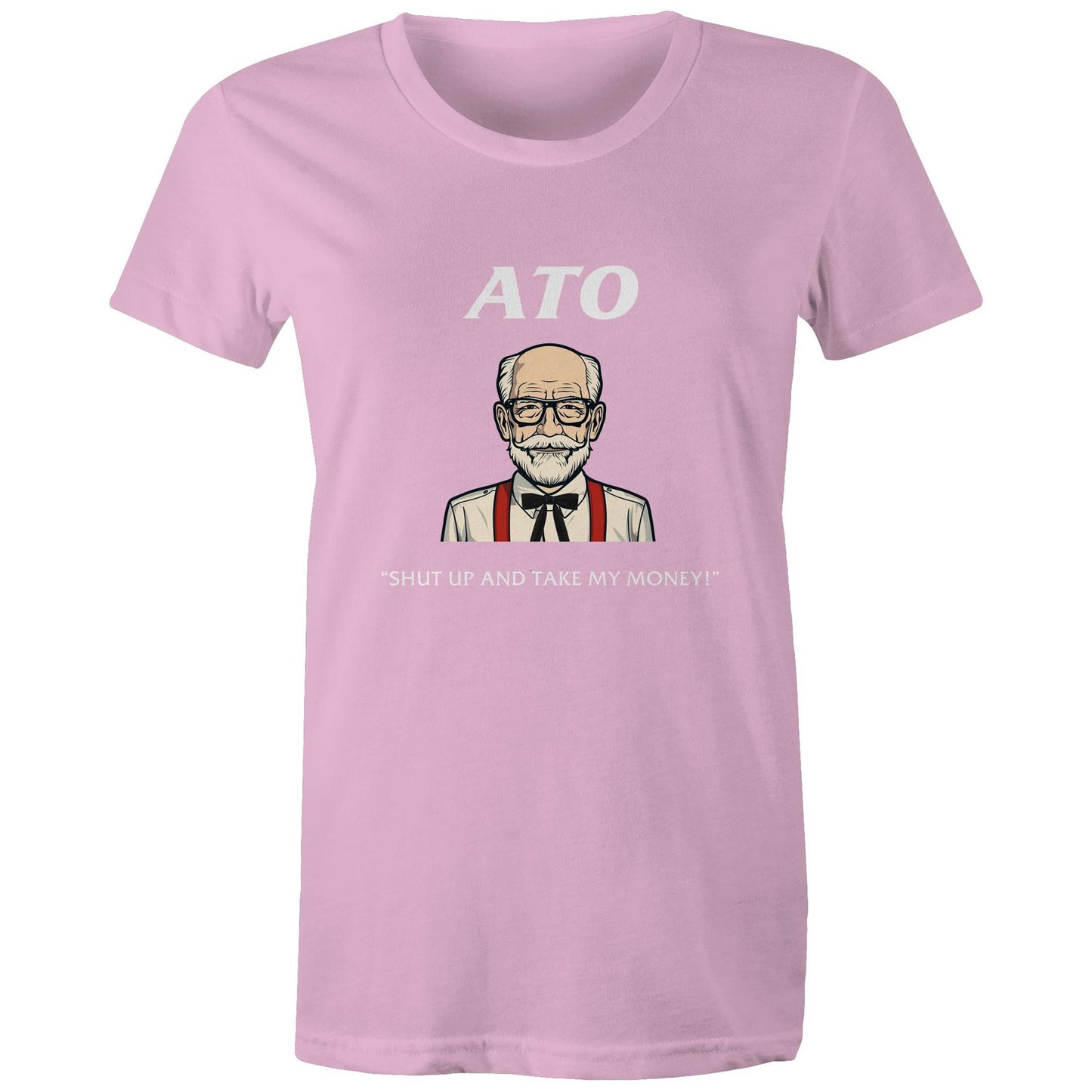 ATO - Shut up and take my money! - Women's Maple Tee